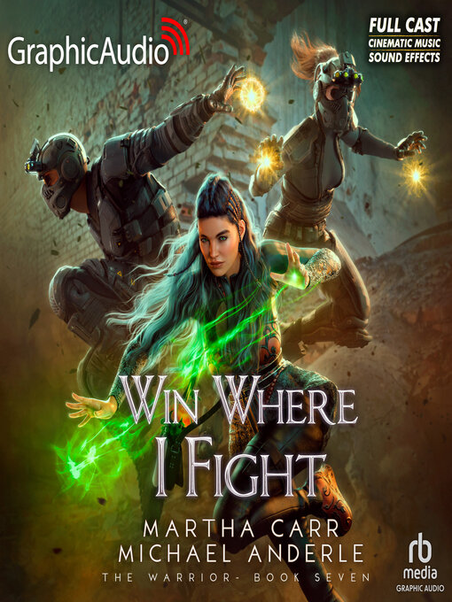 Title details for Win Where I Fight [Dramatized Adaptation] by Michael Anderle - Available